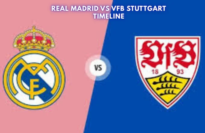 real madrid vs vfb stuttgart timeline
