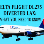 Delta Flight DL275 Diverted LAX
